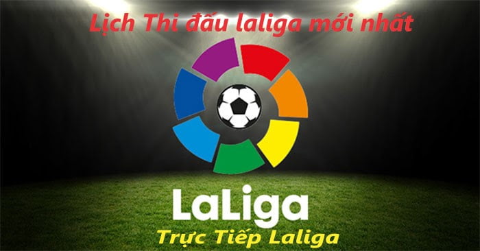 Trực Tiếp,Lịch Thi đấu vòng 5 Bóng đá tây Ban Nha Laliga
