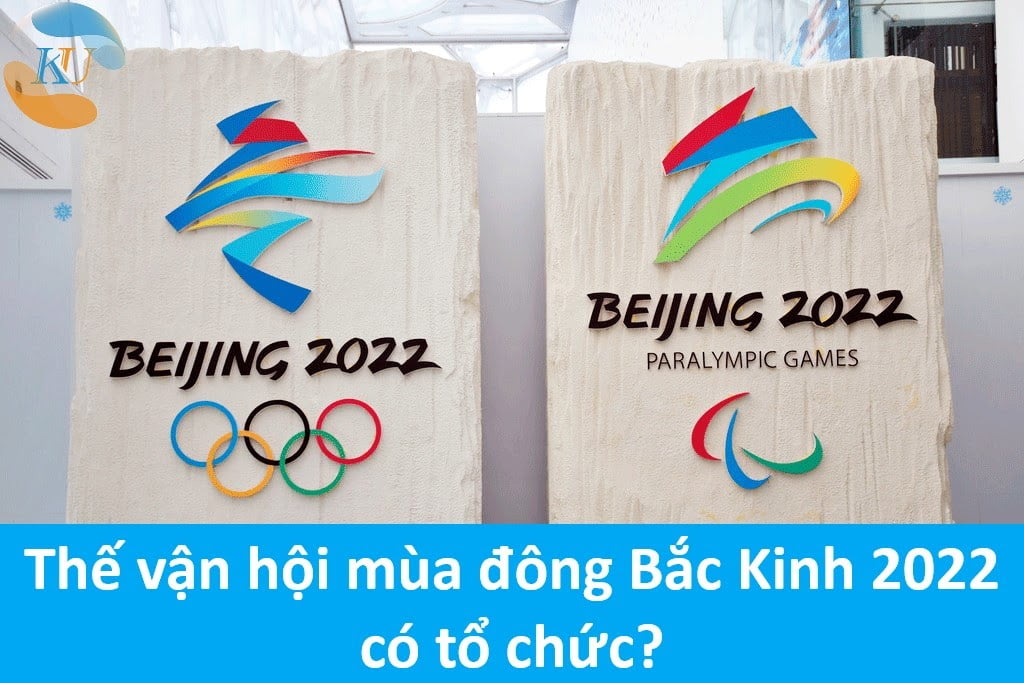 Olympic: Thế vận hội mùa đông Bắc Kinh 2022 có tổ chức?