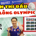 Lịch thi đấu cầu lông Olympic