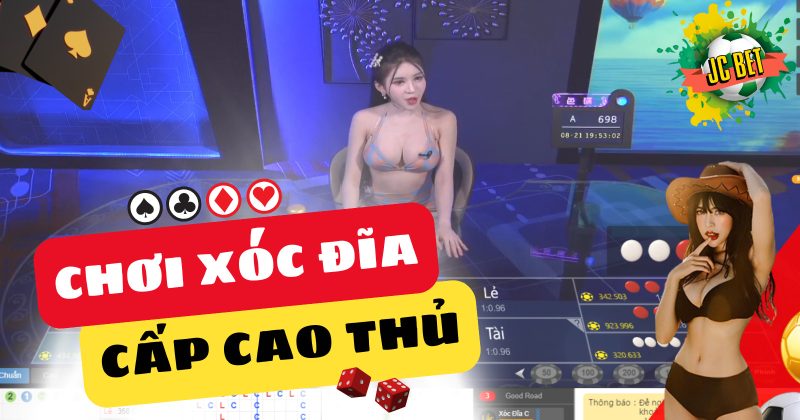 HƯỚNG DẪN CHƠI XÓC ĐĨA ONLINE CẤP CAO THỦ